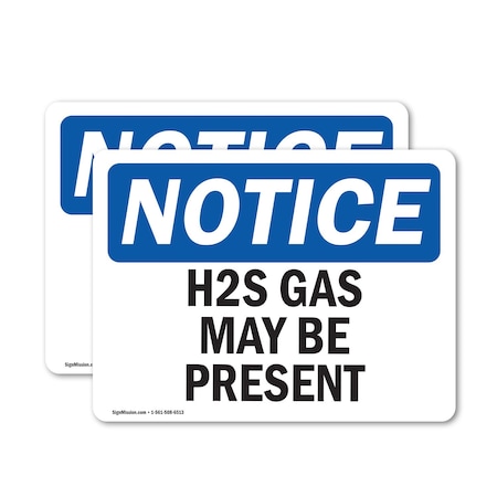 Signmission H2S Gas May Be Present OSHA Notice Sign, Vinyl Decal, 10in W x 7in L, 2PK OS-2PACK-NS-D-710-L-13186